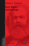 Imagen de cubierta: KARL MARX, EL ANTROPÓLOGO