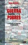 Imagen de cubierta: LA NUEVA GUERRA CONTRA LOS POBRES