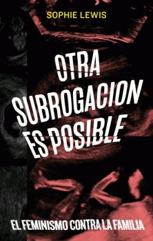 Imagen de cubierta: OTRA SUBROGACIÓN ES POSIBLE