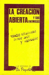 Imagen de cubierta: LA CREACIÓN ABIERTA Y SUS ENEMIGOS