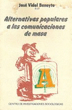 Cover Image: ALTERNATIVAS POPULARES A LAS COMUNICACIONES DE MASAS