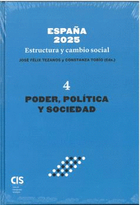ESPAÑA 2025 ESTRUCTURA Y CAMBIO SOCIAL IV Cover Image: ESPAÑA 2025 ESTRUCTURA Y CAMBIO SOCIAL IV