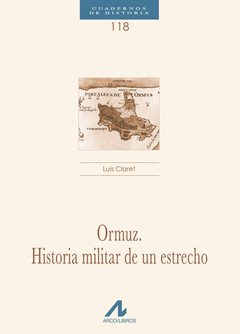 Cover Image: ORMUZ:HISTORIA MILITAR DE UN ESTRECHO