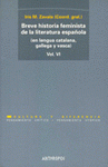 Imagen de cubierta: BREVE HISTORIA FEMINISTA DE LA LITERATURA ESPAÑOLA VI