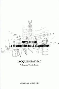 Imagen de cubierta: MAYO DEL 68: LA REVOLUCIÓN DE LA REVOLUCIÓN