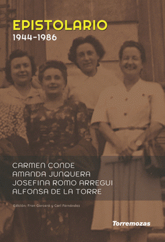 Cover Image: EPISTOLARIO CARMEN CONDE, JOSEFINA ROMO, ALFONSA DE LA TORRE Y AMANDA JUNQUERA (