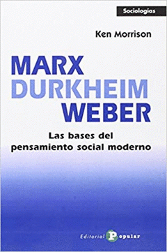 Imagen de cubierta: MARX DURKHEIM WEBER