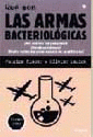 Imagen de cubierta: QUÉ SON LAS ARMAS BACTERIOLÓGICAS