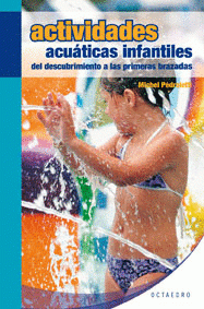 Imagen de cubierta: ACTIVIDADES ACUÁTICAS INFANTILES