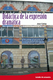 Imagen de cubierta: DIDÁCTICA DE LA EXPRESIÓN DRAMÁTICA