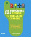 Imagen de cubierta: 365 SOLUCIONES PARA REDUCIR TU HUELLA DE CARBONO