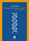 Imagen de cubierta: TRANSGÉNICOS : EL HAZ Y EL ENVÉS
