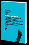 Imagen de cubierta: MARCO TEÓRICO PARA LA APLICACIÓN DEL ENFOQUE BASADO EN DERECHOS HUMANOS EN LA COOPERACIÓN PARA EL DE