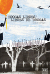 Imagen de cubierta: DROGAS LIBRES