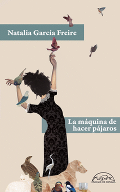 Cover Image: LA MAQUINA DE HACER PAJAROS