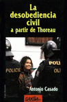 Imagen de cubierta: LA DESOBEDIENCIA CIVIL A PARTIR DE THOREAU