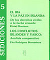 Imagen de cubierta: EL IRA Y LA PAZ EN IRLANDA