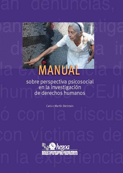 Imagen de cubierta: MANUAL SOBRE PERSPECTIVA PSICOSOCIAL EN LA INVESTIGACIÓN DE DERECHOS HUMANOS