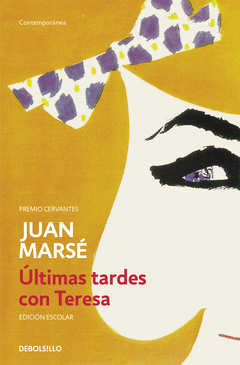 Cover Image: ÚLTIMAS TARDES CON TERESA (EDICIÓN ESCOLAR)