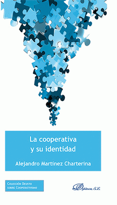 Imagen de cubierta: LA COOPERATIVA Y SU IDENTIDAD