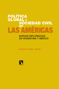 Imagen de cubierta: POLÍTICA GLOBAL Y SOCIEDAD CIVIL EN LAS AMÉRICAS