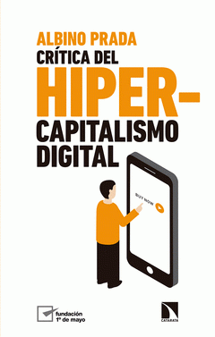 Imagen de cubierta: CRÍTICA DEL HIPERCAPITALISMO DIGITAL