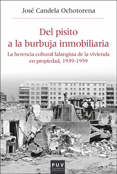 Cover Image: DEL PISITO A LA BURBUJA INMOBILIARIA