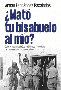 ¿MATÓ TU BISABUELO AL MÍO? Cover Image: ¿MATÓ TU BISABUELO AL MÍO?
