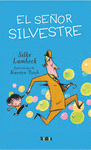 Imagen de cubierta: EL SEÑOR SILVESTRE