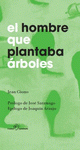 Imagen de cubierta: EL HOMBRE QUE PLANTABA ÁRBOLES