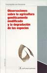 OBSERVACIONES SOBRE LA AGRICULTURA GENÉTICAMENTE MODIFICADA Y LA DEGRADACIÓN