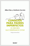 Imagen de cubierta: CONSEJOS PARA PADRES IMPERFECTOS