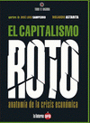 Imagen de cubierta: EL CAPITALISMO ROTO