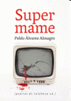 Imagen de cubierta: SUPERMAME