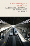 Imagen de cubierta: LA ECONOMÍA ESPAÑOLA EN PERSPECTIVA HISTÓRICA