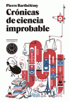 Imagen de cubierta: CRÓNICAS DE CIENCIA IMPROBABLE