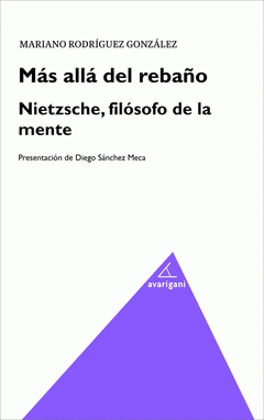 Imagen de cubierta: MAS ALLA DEL REBAÑO. NIETZSCHE, FILOSOFO DE LA MENTE