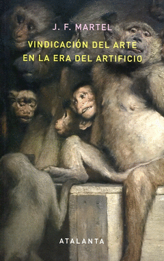 Imagen de cubierta: VINDICACIÓN DEL ARTE EN LA ERA DEL ARTIFICIO