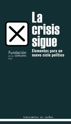 Imagen de cubierta: LA CRISIS SIGUE