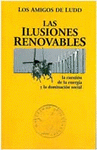 Imagen de cubierta: LAS ILUSIONES RENOVABLES