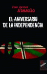 Imagen de cubierta: EL ANIVERSARIO DE LA INDEPENDENCIA