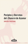 Imagen de cubierta: PERIPLOS Y DERROTAS DEL CHANCRO DE AZAMOR