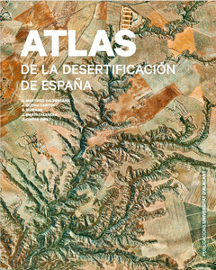Cover Image: ATLAS DE LA DESERTIFICACIÓN DE ESPAÑA