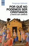 Imagen de cubierta: POR QUE NO PODEMOS SER CRISTIANOS