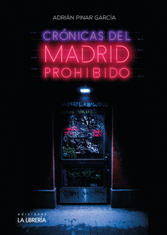 Cover Image: CRÓNICAS DEL MADRID PROHIBIDO
