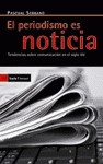 Imagen de cubierta: EL PERIODISMO ES NOTICIA