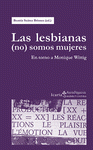 Imagen de cubierta: LAS LESBIANAS (NO) SOMOS MUJERES