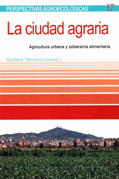 Imagen de cubierta: LA CIUDAD AGRARIA