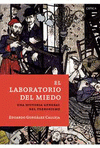 Imagen de cubierta: EL LABORATORIO DEL MIEDO