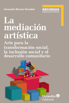 Imagen de cubierta: LA MEDIACIÓN ARTÍSTICA